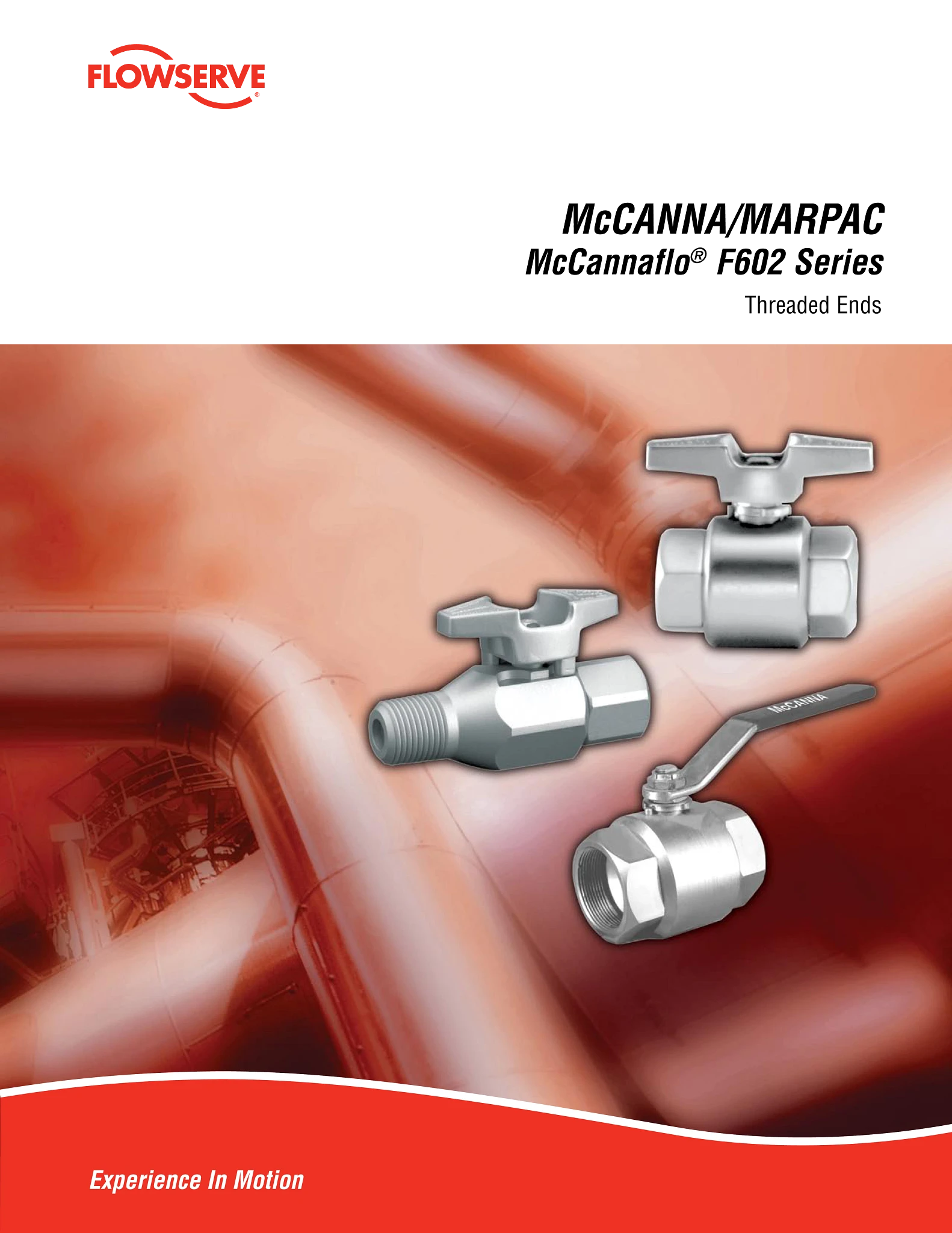 McCANNA/MARPAC McCannaflo F602系列螺纹端球阀手册